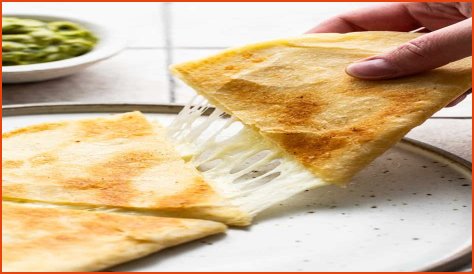 Are plain cheese quesadillas healthy